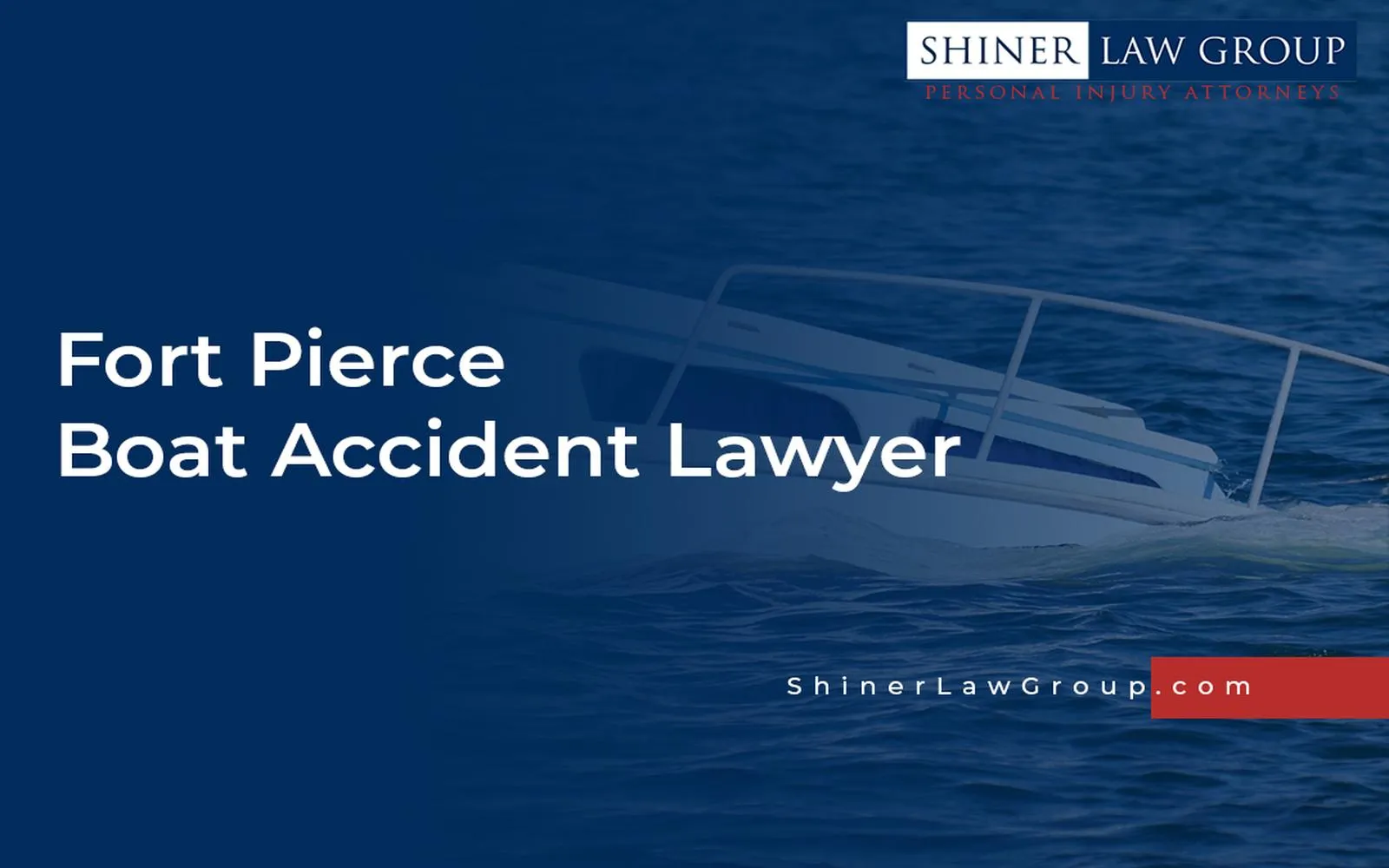 Steps to Take Following a Boating Accident: Essential Legal Advice for Safeguarding Your Rights