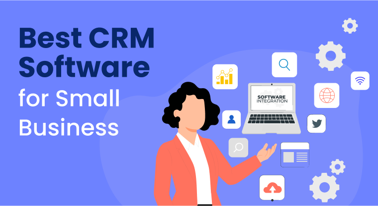 How CRM Software Can Help Small Businesses Boost Customer Loyalty